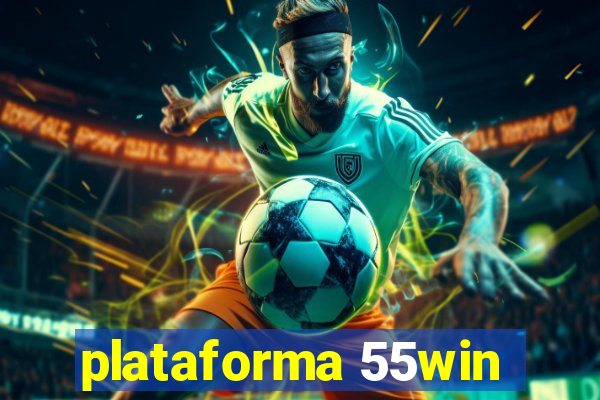 plataforma 55win